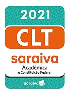 CLT Acadêmica Saraiva Mini - 21ª Edição 2021