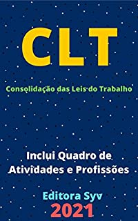 Livro CLT – Consolidação das Leis do Trabalho: Atualizada - 2021