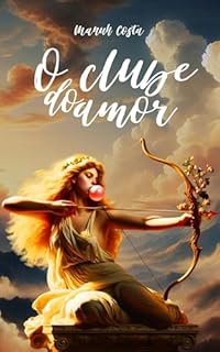 Livro O Clube do Amor (O clube dos mal-amados Livro 2)