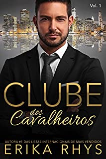 Livro Clube dos Cavalheiros, Vol. 1: Uma Série de Romances sobre Bilionários