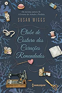 Livro Clube de Costura dos Corações Remendados