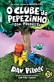 Livro O Clube do Pepezinho: com propósito