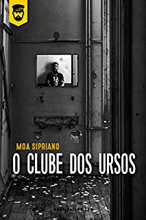 Livro O clube dos Ursos