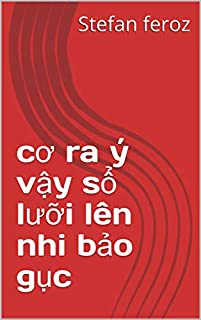 cơ ra ý vậy sổ lưỡi lên nhi bảo gục