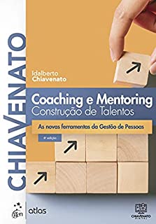 Livro Coaching e Mentoring: Construção de Talentos