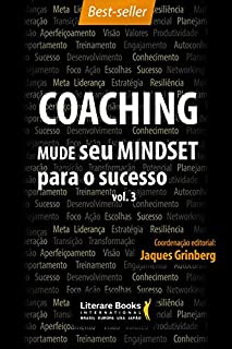 Livro Coaching – Mude seu mindset para o sucesso: Volume 3