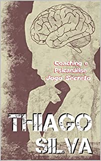 Livro Coaching e Psicanálise: Jogo Secreto