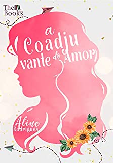 Livro A Coadjuvante do amor