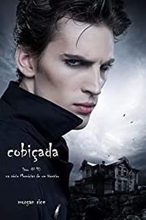 Livro Cobiçada (Livro #10 De Memórias De Um Vampiro)