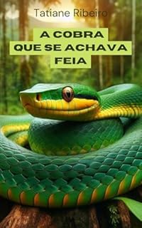Livro A cobra que se achava feia