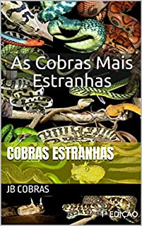 Livro As Cobras Mais Estranhas
