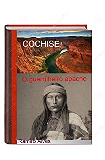 Livro Cochise: o guerrilheiro apache