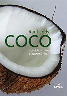 Livro Coco: comida, cultura e patrimônio