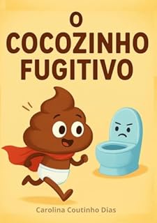 O Cocozinho Fugitivo
