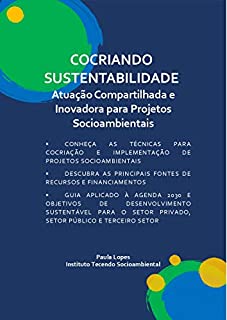 Livro COCRIANDO SUSTENTABILIDADE: Atuação Compartilhada e Inovadora para Projetos Socioambientais