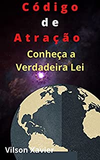 Livro Código de Atração: Conheça a Verdadeira Lei