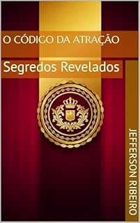 Livro O Código da Atração: Segredos Revelados