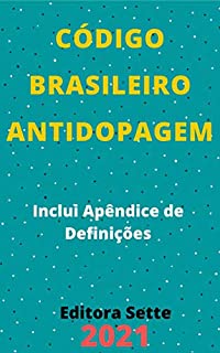 Livro Código Brasileiro Antidopagem : Atualizado - 2021