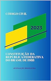 Livro Código Civil 2023 e Constituição da República Federativa do Brasil de 1988
