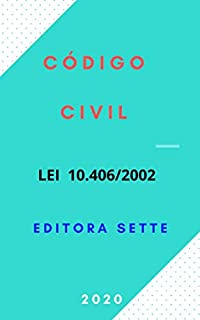 Código Civil - Lei 10.406/2002: Atualizado - 2020