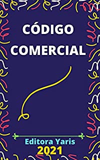 Livro Código Comercial: Atualizada - 2021