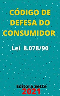 Livro Código de Defesa do Consumidor – Lei 8.078/90: Atualizado - 2021