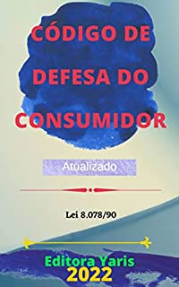 Livro Código de Defesa do Consumidor – Lei 8.078/90: Atualizado - 2022