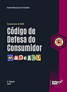 Código de Defesa do Consumidor Mapeado - 2ª edição revista, atualizada e ampliada - Editora Direito para Ninjas 2022: para Concursos Públicos das Carreiras ... Concurso Público e Exame de Ordem - OAB)