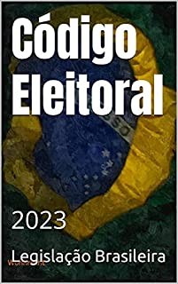 Livro Código Eleitoral: 2023