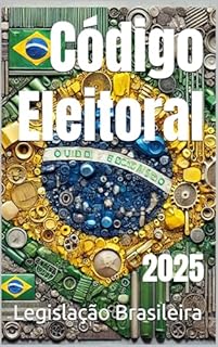 Livro Código Eleitoral: 2025