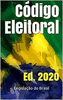 Livro Código Eleitoral: Ed. 2020