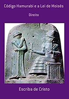 Livro Código Hamurabi E A Lei De Moisés