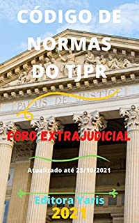 Livro Código de Normas do TJPR – Foro Extrajudicial : Atualizado - 2021