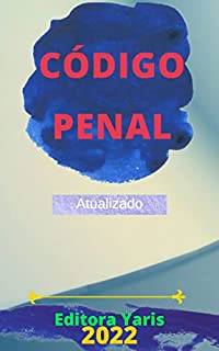 Livro Código Penal – Dec. Lei 2.848/40: Atualizado - 2022