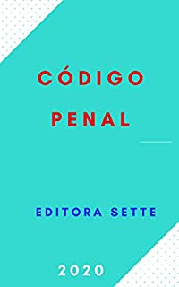 Código Penal - Dec. Lei 2.848/40 - CP: Atualizado - 2020