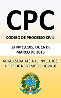 Livro Código de Processo Civil: LEI Nº 13.105/15: Atualizada até a lei nº 13.363/16