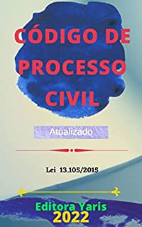 Livro Código de Processo Civil – Lei 13.105/2015: Atualizado - 2022