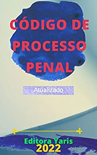 Livro Código de Processo Penal – Dec. Lei 3.689/41: Atualizado - 2022