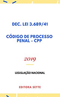 Livro Código de Processo Penal – Dec. Lei 3.689/41 - CPP: Atualizado - 2019