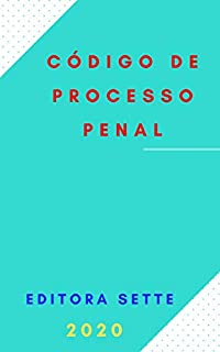 Livro Código de Processo Penal - Dec. Lei 3.689/41 - CPP: Atualizado - 2020