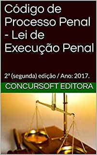 Livro Código de Processo Penal - Lei de Execução Penal: 2ª (segunda) edição / Ano: 2017.