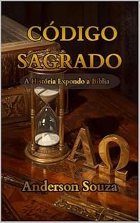 Livro CÓDIGO SAGRADO: A História Expondo a Bíblia