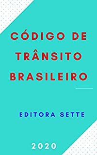 Livro Código de Trânsito Brasileiro - Lei 9.503/97: Atualizado - 2020