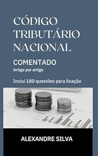 Livro CÓDIGO TRIBUTÁRIO NACIONAL COMENTADO: Artigo por artigo