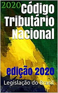 Código Tributário Nacional: edição 2020 (Direito Positivo Livro 11)