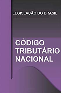 Código Tributário Nacional (Edição Atualizada)