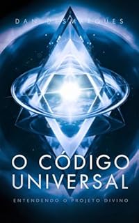 Livro O Código Universal: Entendendo o Projeto Divino
