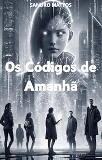 Livro Os Códigos de Amanhã