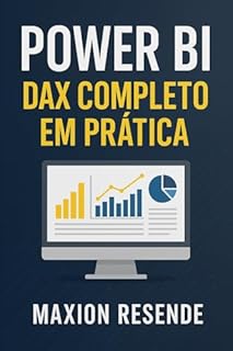 Livro Todos os Códigos DAX Possíveis com Exemplos Práticos em Power BI
