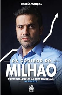 Livro Os Códigos do Milhão - Pablo Marçal: Como Desbloquear as Ilhas Neuronais da Riqueza